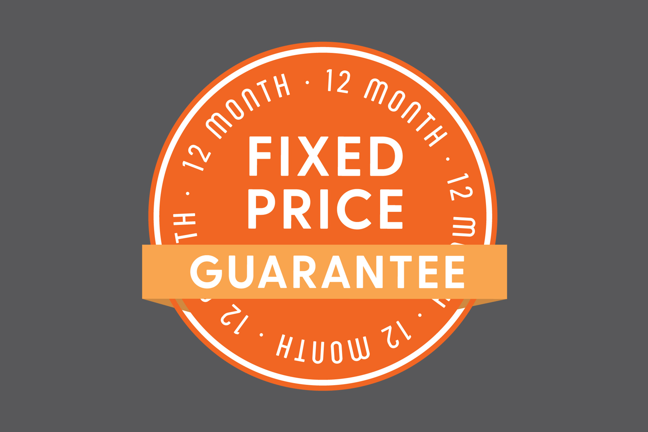 12 Month Fixed Price 12 Month Fixed Price